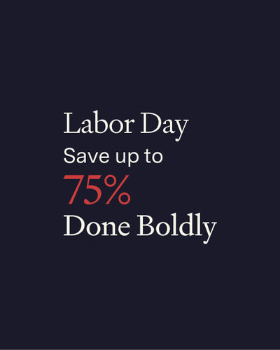 Labor Day, Done Boldly