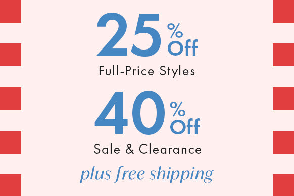 25% off full-price styles and 40% off sale and clearance styles plus, free shipping. Code: BEBOLD