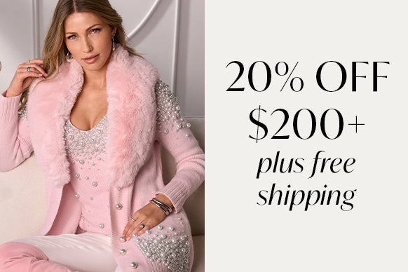 The Reign of Style Starts NOW.
20% Off $200+ plus free shipping