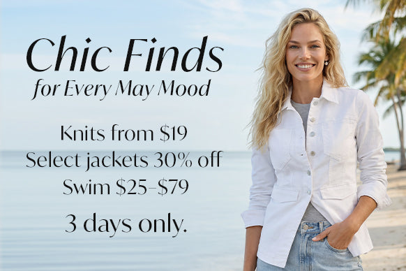 3 days only. Knits from $19, select jackets from 30% off, swim $25-$79