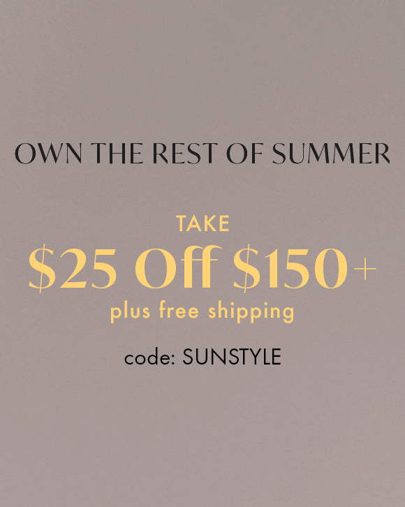 $25 off $150+ plus free shipping. Code: SUNSTYLE
